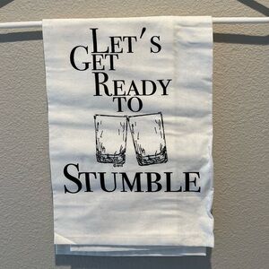 Let’s Get Ready to Stumble Tea Towel